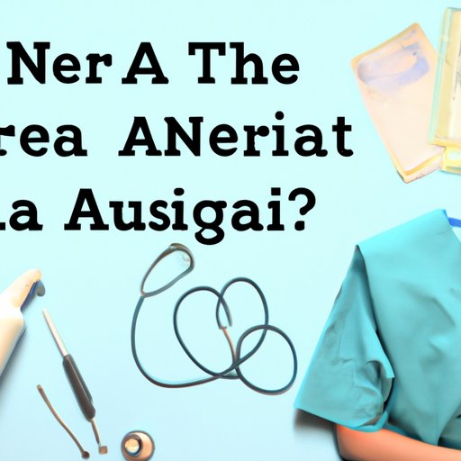 The Road to Becoming a Nurse Anesthetist: What to Expect