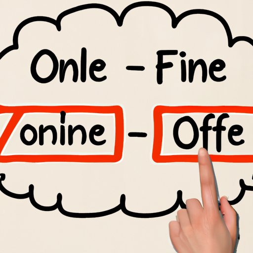 Decide on an Online or Offline Store