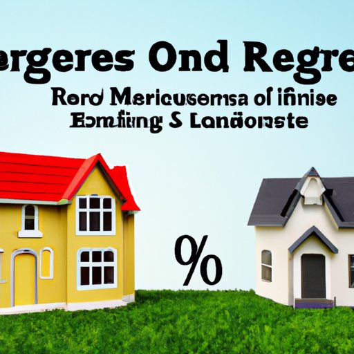 The Pros and Cons of Refinancing a Mortgage