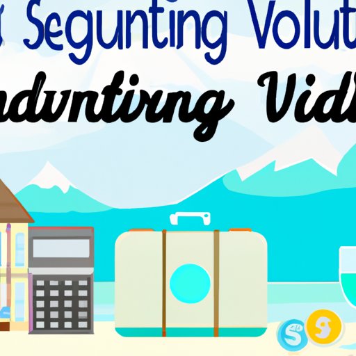 Budgeting for Vacation Simulator: What You Need to Know