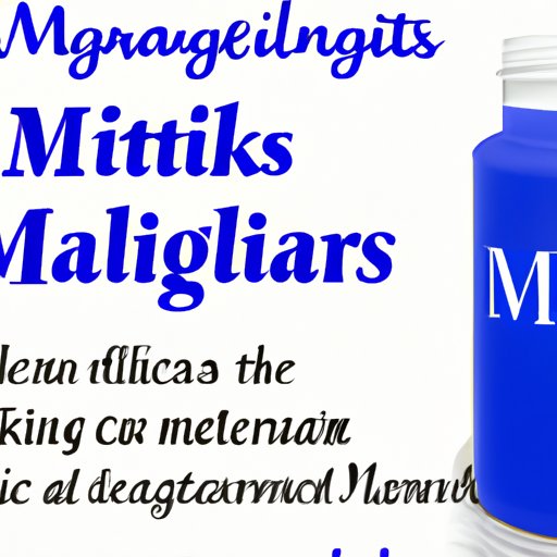 Understanding the Benefits and Risks of Milk of Magnesia