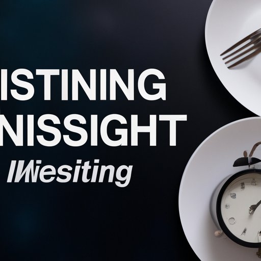 The Science Behind Intermittent Fasting and Weight Loss