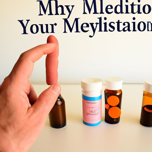 How to Determine Which Medication is Right For You