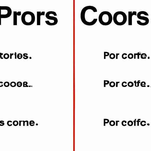 A Comparison of Pros and Cons
