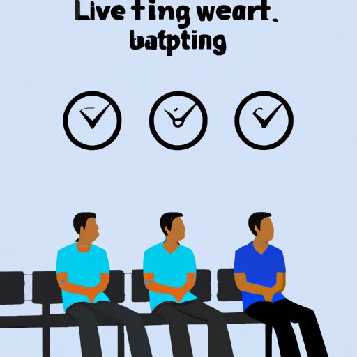 Factors That Affect How Long You Should Wait