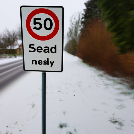 Always Follow the Speed Limit and Be Aware of Changing Road Conditions
