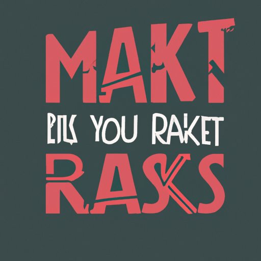 Take Risks and Make Mistakes