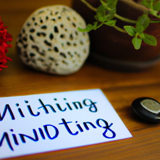 Practice Mindfulness and Mindful Living