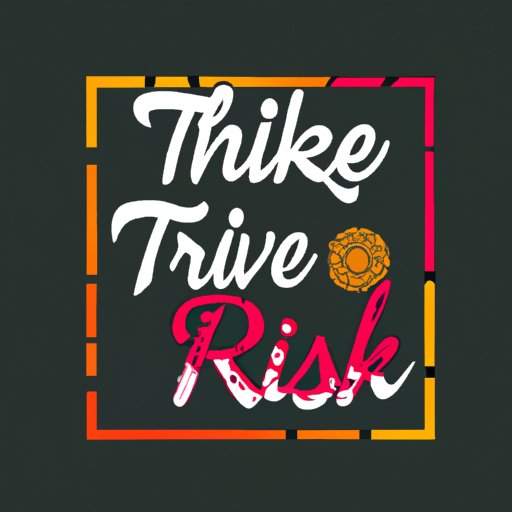 Take Risks and Try New Things