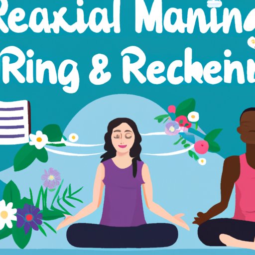 Practice mindful breathing and relaxation techniques