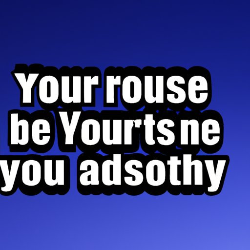 Take Responsibility for Your Actions