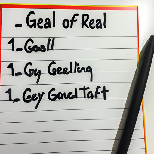 Setting Realistic Goals and Working to Achieve Them