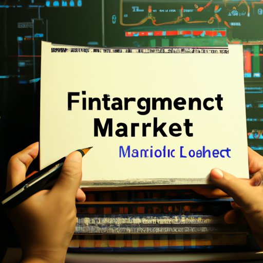 Develop a Comprehensive Understanding of Financial Products and Markets