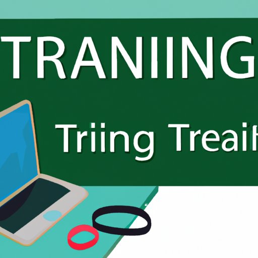 Take Relevant Training Courses to Gain Necessary Skills