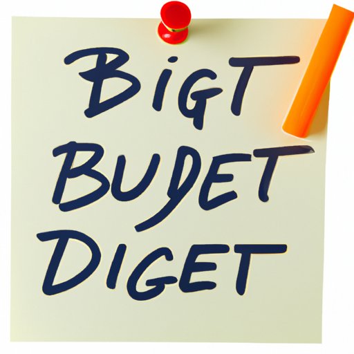 Create a Budget and Stick to It