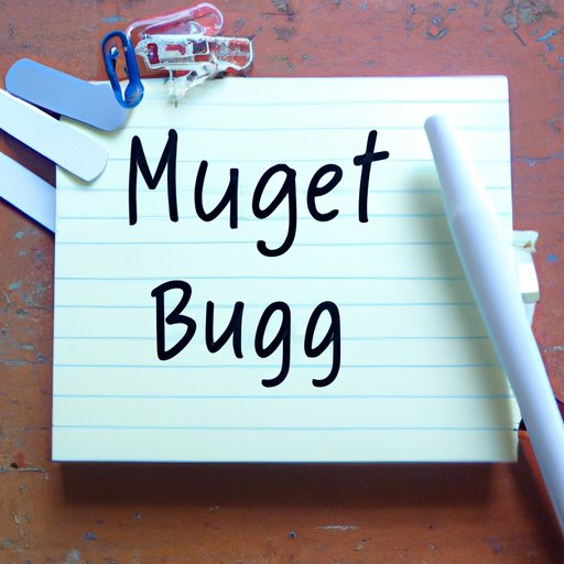 Create a Budget and Stick to It