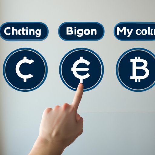 Choose the Cryptocurrency You Want to Buy