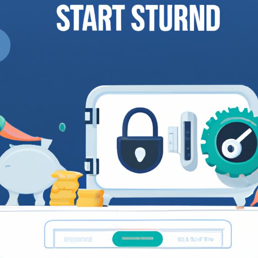 Create an Account and Securely Store Your Funds