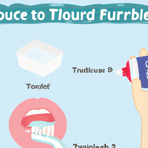Step 2: Use Fluoride Toothpaste