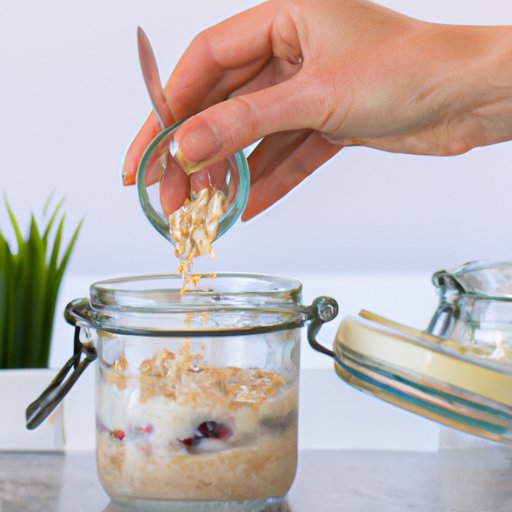 How to Eat Overnight Oats A Guide to Making Delicious and Healthy