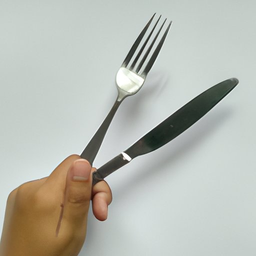 Place Your Fork in Your Left Hand and the Knife in Your Right Hand