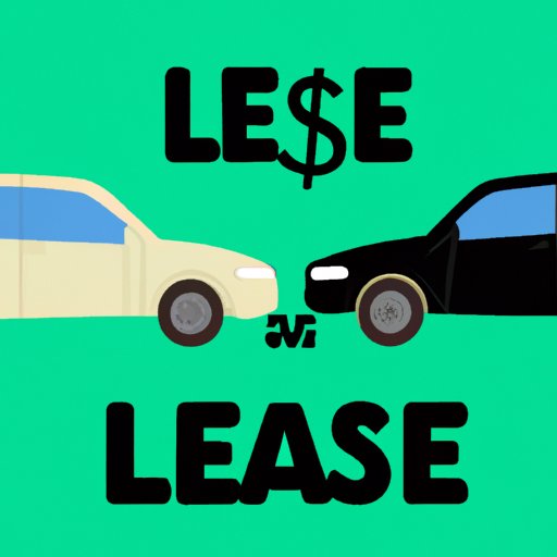 Lease one car and purchase the other