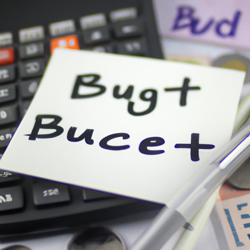 Create a Budget and Stick to It