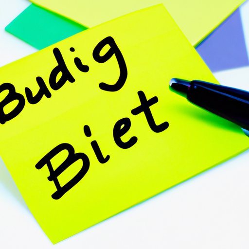 Develop a Budget and Stick to It