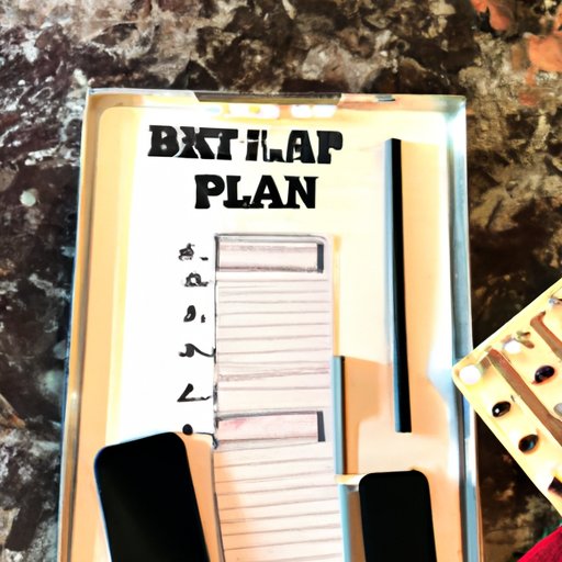 Make a Plan and Stick to It