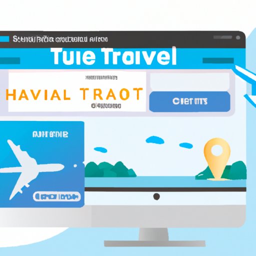 Utilize Travel Websites to Find Affordable Flights and Hotels