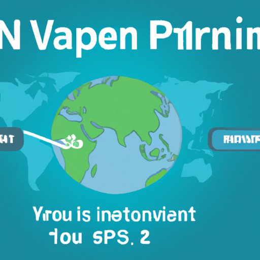 Use a VPN to Change Your IP Address