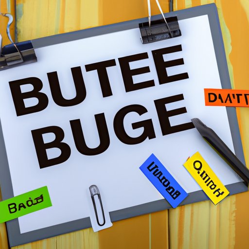 Create a Budget and Stick to It