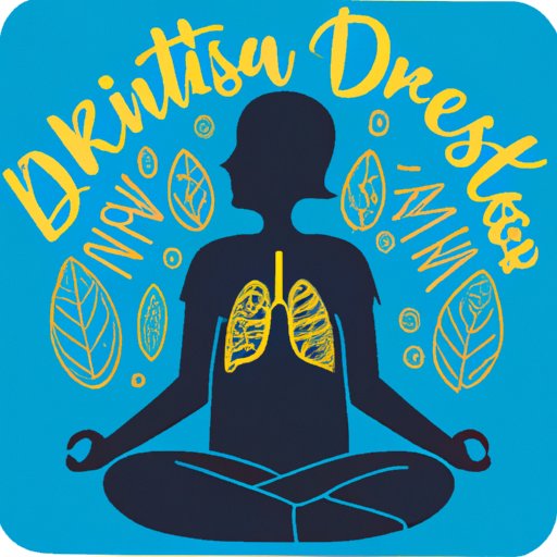 Take Deep Breaths and Practice Mindfulness