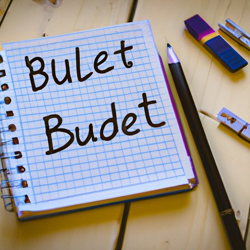 Create a Budget and Stick to It