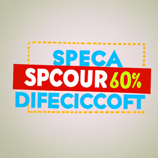 Offer Special Discounts and Promotions to Attract New Customers