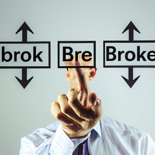 Choose an Appropriate Brokerage Firm
