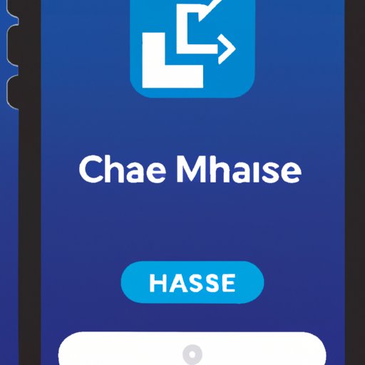 Use the Chase Mobile App