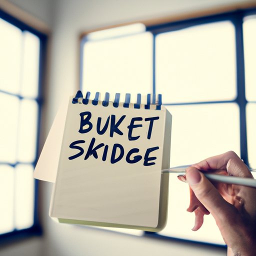 Make a Budget and Stick to It