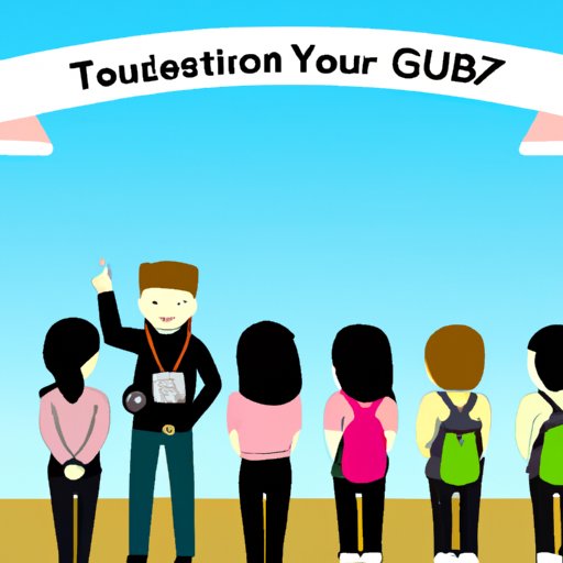 Section 6: Become a Tour Guide