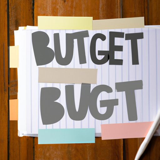 Create a Budget and Stick to It