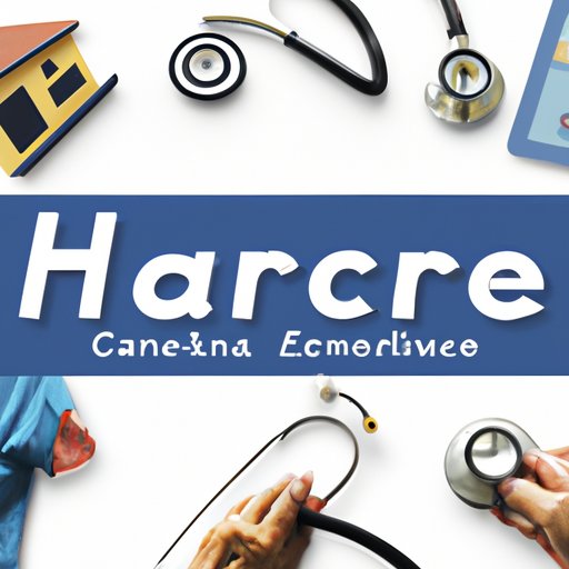 Definition of Home Health Care