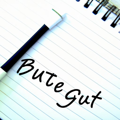 Create a Budget and Stick to It