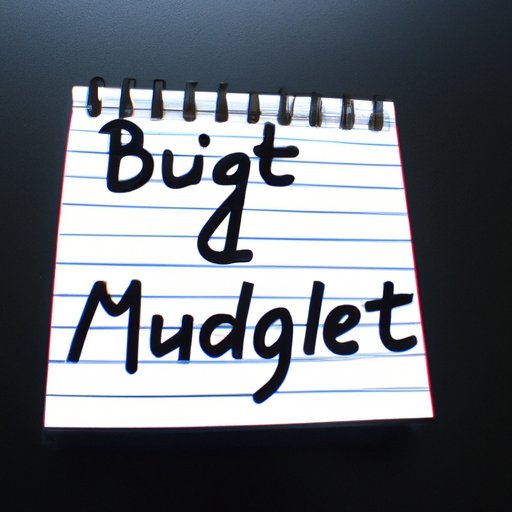 Create a Budget and Stick to It