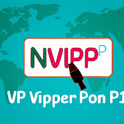 Use a VPN to Hide Your IP Address