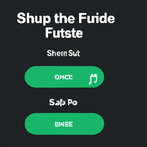 Utilize the Shuffle Feature in Spotify