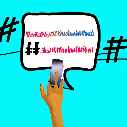 Leveraging Hashtags to Reach a Wider Audience