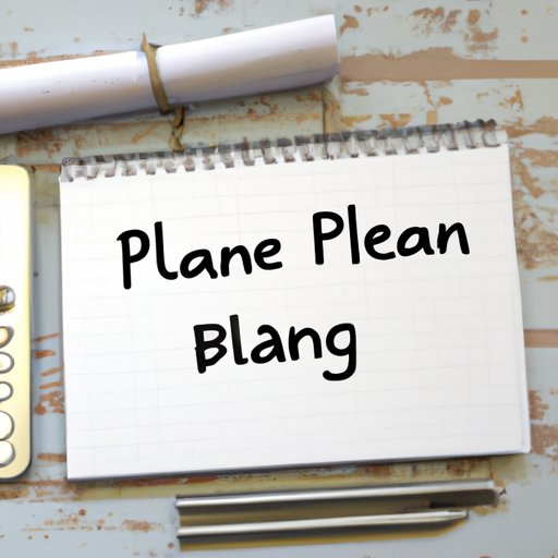 Create a Business Plan and Budget