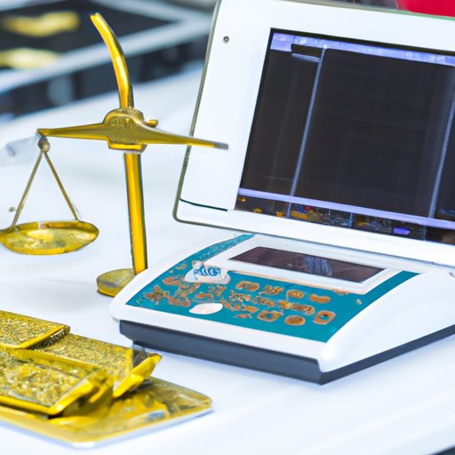 Invest in Equipment and Technology Needed to Authenticate and Weigh Gold