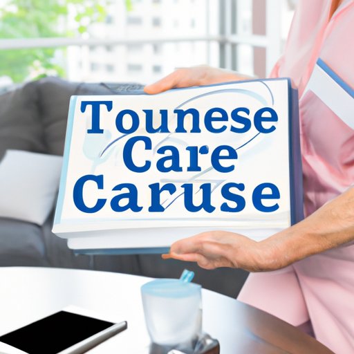 The Ultimate Guide to Starting a Home Care Business in Tennessee