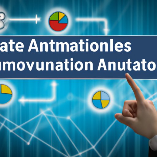 Make Use of Automation and Analytics